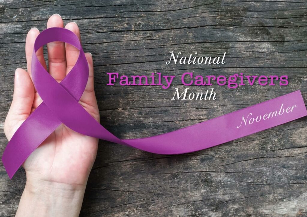 family caregiver support month.